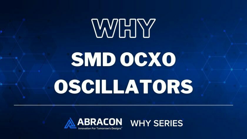 Why SMD OCXO Oscillators