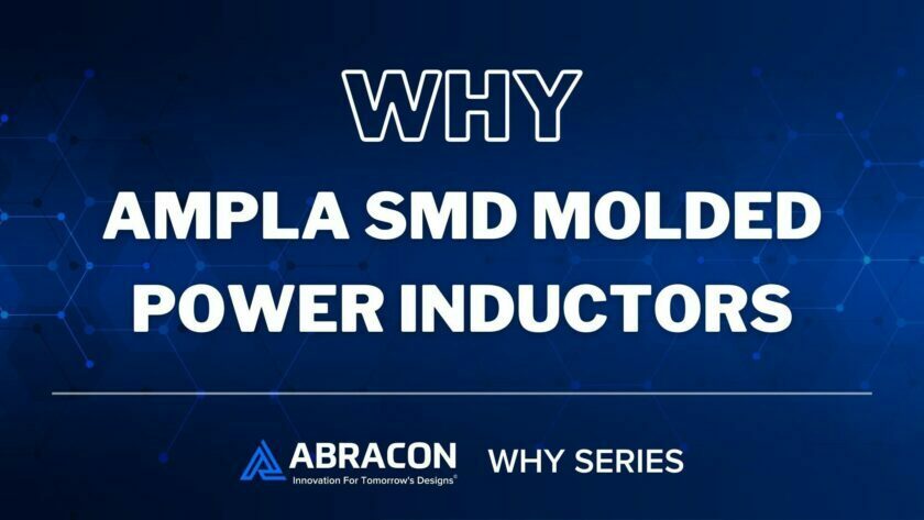 Why AMPLA SMD Molded Power Inductors