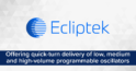 Ecliptek logo. Ecliptek offers quick-turn delivery of low, medium, and high-volume programmable oscillators.