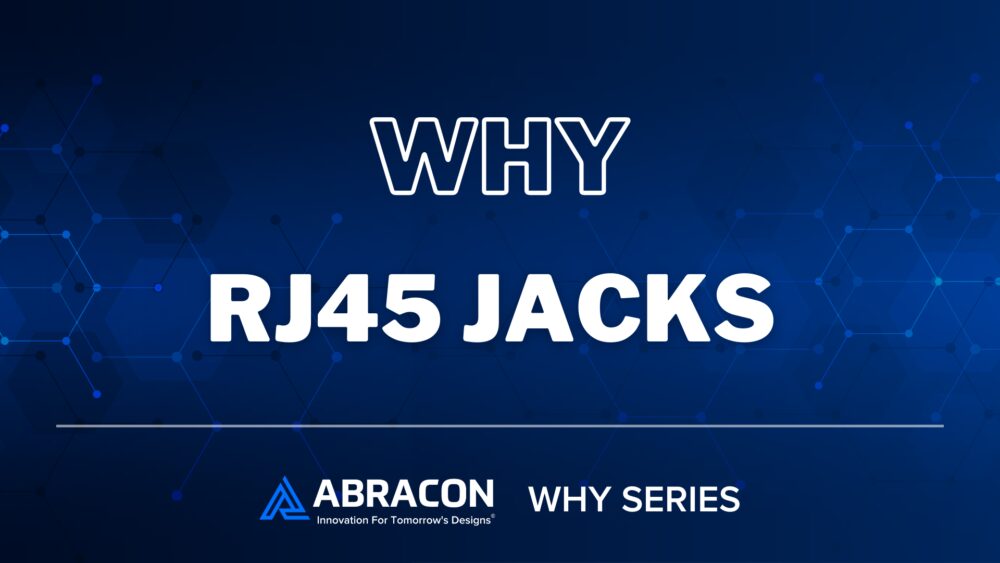 Why RJ45 Jacks