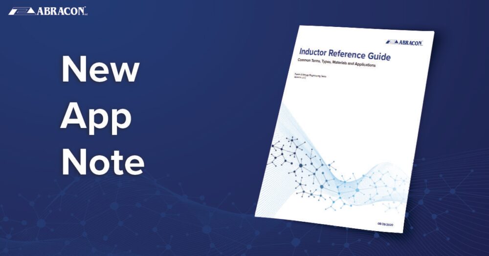 New Application Note: Inductor Reference Guide. White app note folder.