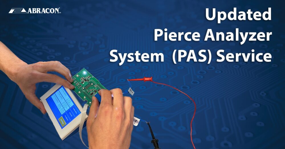 Abracon Updated Pierce Analyzer System (PAS) Service