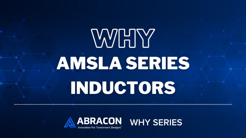 Why AMSLA Series Inductors