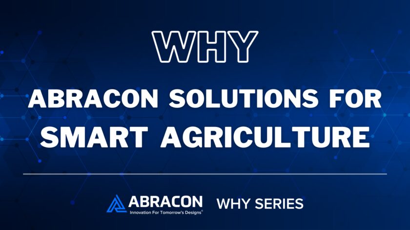 Why Abracon Solutions for Smart Agriculture