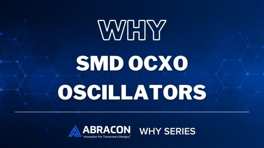 Why SMD OCXO Oscillators 1